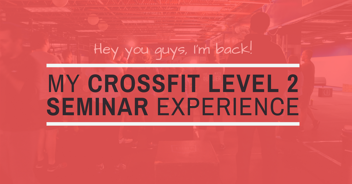 CrossFit Level 2 Seminar